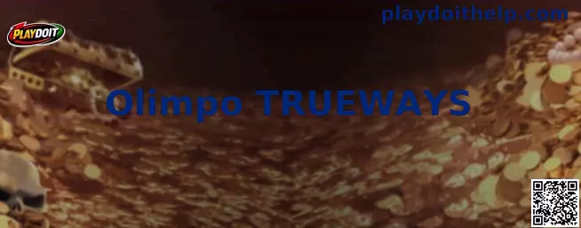Mecánicas especiales de Olimpo TRUEWAYS