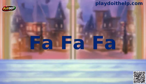 Fa Fa Fa Gameplay