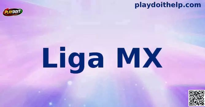 Liga MX Futbol Mexicano