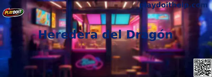 Guía visual de Heredera del Dragón para jugadores en México
